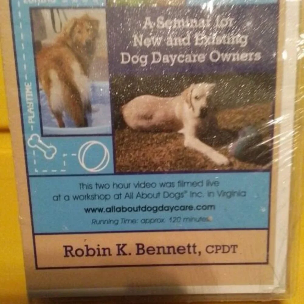Dog Daycare VHS How to Own and Operate a Dog Daycare Robin K. Bennett CPDT